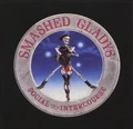 SMASHED GLADYS / SOCIAL INTERCOURSE