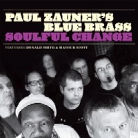 PAUL ZAUNER'S BLUE BRASS / SOULFUL CHANGE