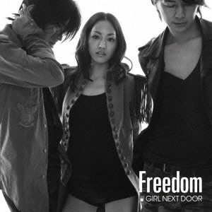 girl next door / girl next door(ガールネクストドア) / Freedom(DVD付)