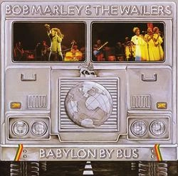BOB MARLEY (& THE WAILERS) / ボブ･マーリー（･アンド･ザ･ウエイラーズ） / バビロン･バイ･バス（紙）
