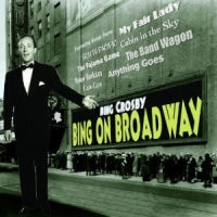 BING CROSBY / ビング・クロスビー / BING ON BROADWAY