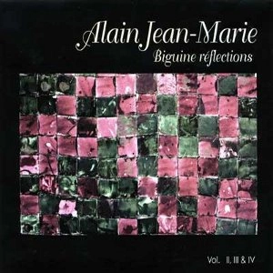 ALAIN JEAN-MARIE / アラン・ジャン・マリー / BIGUINE REFLECTIONS VOL,2,3&4