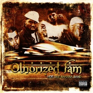 OTHORIZED F.A.M / HOT LIKE SAHARA SAND