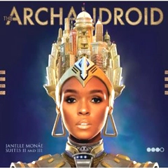 JANELLE MONAE / ジャネール・モネイ / ARCHANDROID