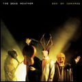 DEAD WEATHER / デッド・ウェザー / シー・オブ・カワーズ