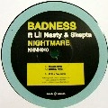 BADNESS FT.LIL NASTY & SKEPTA / NIGHTMARE