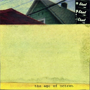 BRAID / ブレイド / AGE OF OCTEEN (LP) 
