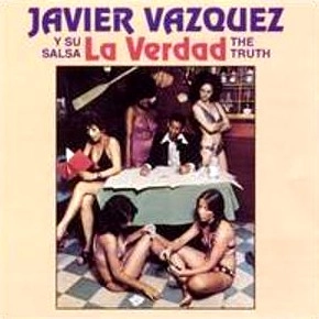 JAVIER VAZQUEZ / ハビエル・バスケス / LA VERDAD(CD-R)