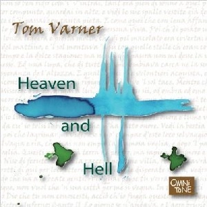 TOM VARNER / HEAVEN AND HELL