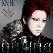 exist†trace / ＫＮＩＦＥ