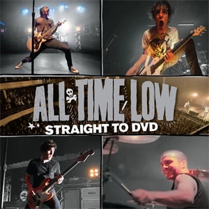 ALL TIME LOW / オール・タイム・ロウ / STRAIGHT TO DVD