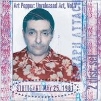 ART PEPPER / アート・ペッパー / UNRELEASED ART VOL.5,STUTTGART MAY 25,1981