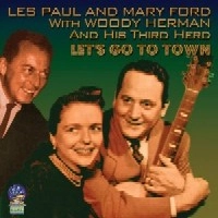 LES PAUL & MARY FORD / レス・ポール&メリー・フォード / LET'S GO TO TOWN