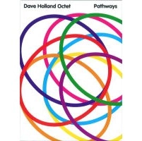 DAVE HOLLAND / デイヴ・ホランド / PATHWAYS[PREMIUM EDITION]