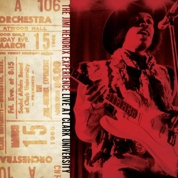 JIMI HENDRIX (JIMI HENDRIX EXPERIENCE) / ジミ・ヘンドリックス (ジミ・ヘンドリックス・エクスペリエンス) / LIVE AT CLARK UNIVERSITY WORCESTER