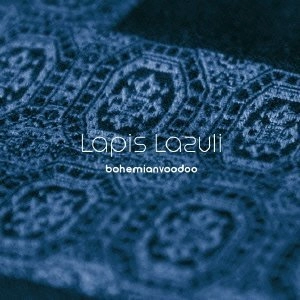 bohemianvoodoo / ボヘミアンヴードゥー / Ｌａｐｉｓ　ｌａｚｕｌｉ