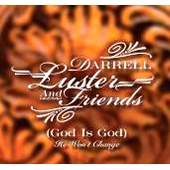 DARRELL LUSTER / ダレル・ラスター / GOD IS GOOD HE WON'T CHANGE