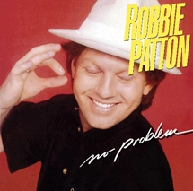 ROBBIE PATTON / ロビー・パットン / ノー・プロブレム