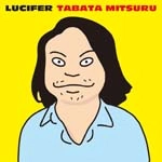 タバタミツル / ルシファー