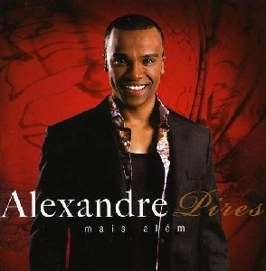 ALEXANDRE PIRES / アレシャンドレ・ピレス / MAIS ALEM
