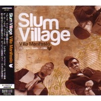 SLUM VILLAGE / スラムヴィレッジ / ＶＩＬＬＡ　ＭＡＮＩＦＥＳＴＯ
