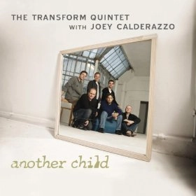 TRANSFORM QUINTET(TTQ) / トランスフォーム / ANOTHER CHILD