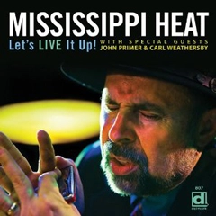 MISSISSIPPI HEAT / ミシシッピ・ヒート / LET'S LIVE IT UP