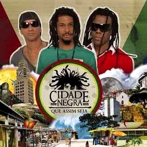 CIDADE NEGRA / シダーヂ・ネグラ / QUE ASSIM SEJA