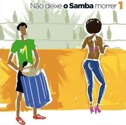 V.A. (NAO DEIXE O SAMBA MORRER) / NAO DEIXE O SAMBA MORRER - VOL. 1