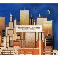 HIDETAKE TAKAYAMA / Ｒｉｇｈｔ　Ｔｉｍｅ＋Ｒｉｇｈ