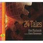 ALEX MACHACEK / アレックス・マカチェク / ２４テイルズ　　　　　　　　　