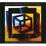 RICK WAKEMAN & MARIO FASCIANO / RICK WAKEMAN/MARIO FASCIANO / BLACK KNIGHTS AT THE COURT OF FERDINAND IV