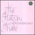 CRISPY AMBULANCE / クリスピー・アンビュランス / PLATEAU PHASE