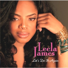 LEELA JAMES / リーラ・ジェイムス / レッツ・ドゥ・イット・アゲイン