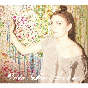 FRIDA / フリーダ / DEAR LET IT OUT