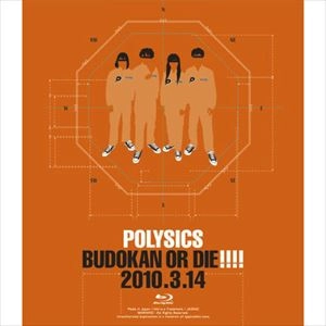 POLYSICS / ポリシックス / BUDOKAN OR DIE!!!!