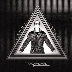 DADDY YANKEE / ダディー・ヤンキー / ムンディアル