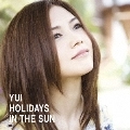 YUI / ＨＯＬＩＤＡＹＳ　ＩＮ　ＴＨＥ
