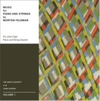 SMITH QUARTET WITH JOHN TILBURY / MUSIC FOR PIANO AND STRINGS BY MORTON FELD