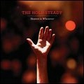 HOLD STEADY / HEAVEN IS WHENEVER