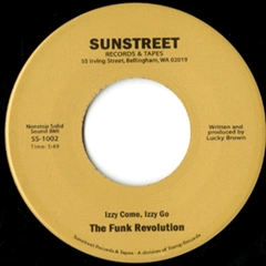 FUNK REVOLUTION / "IZZY COME, IZZY GO"