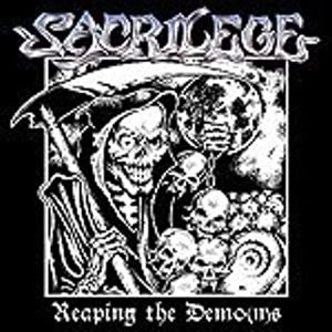 SACRILEGE / REAPING THE DEMO(N)S