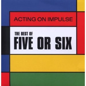 FIVE OR SIX / BEST OF FIVE OR SIX