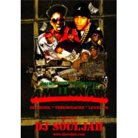 DJ SOULJAH / MILLION AIR OL SKOOL THROWBACKS LEVEL 04
