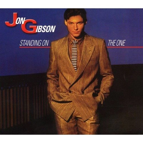 JON GIBSON / ジョン・ギブソン / STANDING ON THE ONE