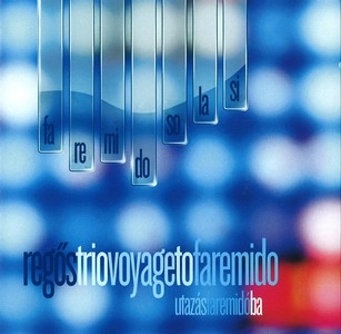 ISTVAN REGOS / UTAZAS FAREMIDOBA (VOYAGE TO FAREMIDO)