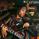 NILS LOFGREN / ニルス・ロフグレン / DAMAGED GOODS