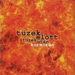 KORMORAN / TUZEK ELOTT, TUZEK UTAN
