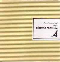 COFFEE & CIGARETTES BAND (DJ KENSEI & SAGARAXX) / ＥＬＥＣＴＲＩＣ　ＲＯＯＴＳ　ＦＭ VOL.4