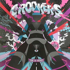 CROOKERS / クルッカーズ / TONS OF FRIENDS